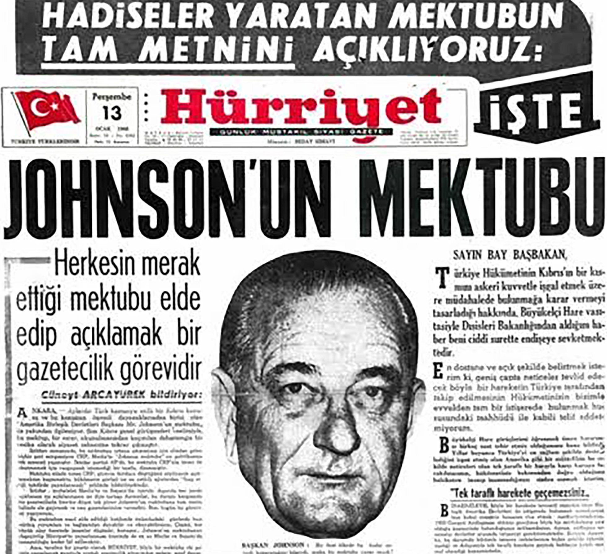 ABD Başkanı Johnson'un Başbakan İnönü'ye yolladığı Türkiye'yi Kıbrıs'a müdahale konusunda uyaran mektubu. (Hürriyet, 13 Ocak 1966)